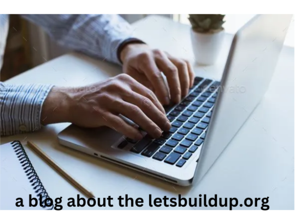 a blog about the letsbuildup.org