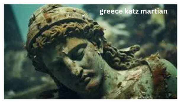 greece katz martian